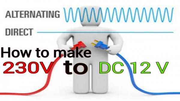 How To Make 12v Dc Power Supply 230v Ac To 12v Dc Converter How To Make 12v Dc Power Supply 230v Ac To 12v Dc Converter