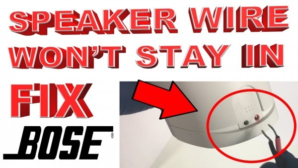 How To Fix Bose Speaker Wires Not Staying In Jacks (bose Speaker How To Fix Bose Speaker Wires Not Staying In Jacks (bose Speaker