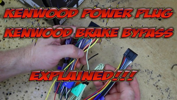 Kenwood Excelon’s Wire Harness Colors And Brake Bypass Explained | Car