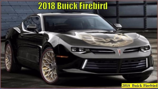 New 2018 Buick Firebird And Trans Am Concept New 2018 Buick Firebird And Trans Am Concept