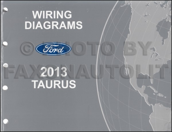 2013 Ford Taurus Wiring Diagram Manual Original 2013 Ford Taurus Wiring Diagram Manual Original